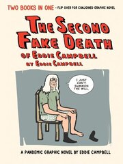 Second Fake Death of Eddie Campbell & The Fate of the Artist cena un informācija | Fantāzija, fantastikas grāmatas | 220.lv