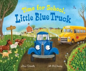 Time for School, Little Blue Truck Big Book цена и информация | Книги для подростков и молодежи | 220.lv