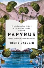 Papyrus: THE MILLION-COPY GLOBAL BESTSELLER cena un informācija | Vēstures grāmatas | 220.lv