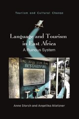 Impact of Tourism in East Africa: A Ruinous System cena un informācija | Ekonomikas grāmatas | 220.lv