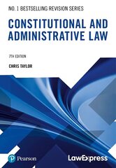 Law Express Revision Guide: Constitutional and Administrative Law 7th edition cena un informācija | Ekonomikas grāmatas | 220.lv