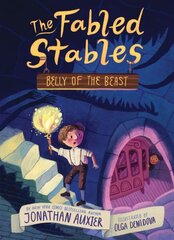 Belly of the Beast (The Fabled Stables Book #3) цена и информация | Книги для подростков и молодежи | 220.lv