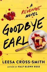 Goodbye Earl: A Revenge Novel цена и информация | Фантастика, фэнтези | 220.lv