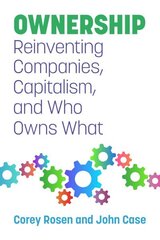 Ownership: Reinventing Companies, Capitalism, and Who Owns What cena un informācija | Ekonomikas grāmatas | 220.lv