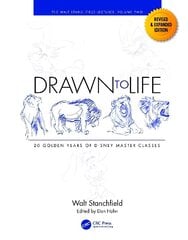 Drawn to Life: 20 Golden Years of Disney Master Classes: Volume 2: The Walt Stanchfield Lectures 2nd edition цена и информация | Книги об искусстве | 220.lv