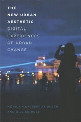 New Urban Aesthetic: Digital Experiences of Urban Change cena un informācija | Sociālo zinātņu grāmatas | 220.lv