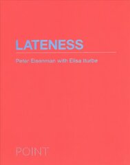 Lateness Flexibound cena un informācija | Grāmatas par arhitektūru | 220.lv