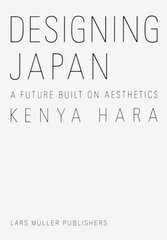 Designing Japan: Designing Japan cena un informācija | Mākslas grāmatas | 220.lv