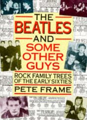 The Beatles and Some Other Guys: Rock Family Trees of the Sixties цена и информация | Книги об искусстве | 220.lv