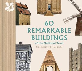 60 Remarkable Buildings of the National Trust cena un informācija | Grāmatas par arhitektūru | 220.lv