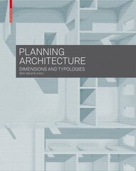 Planning Architecture: Dimensions and Typologies cena un informācija | Grāmatas par arhitektūru | 220.lv