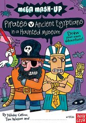 Mega Mash-Up: Pirates v Ancient Egyptians in a Haunted Museum цена и информация | Книги для подростков и молодежи | 220.lv