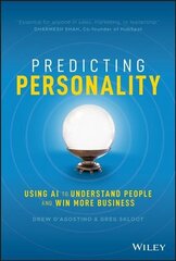 Predicting Personality: Using AI to Understand People and Win More Business цена и информация | Книги по экономике | 220.lv