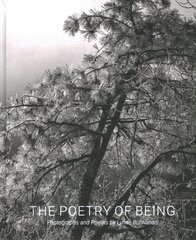 Poetry of Being: Photographs and Haikus cena un informācija | Grāmatas par fotografēšanu | 220.lv
