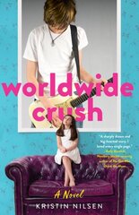 Worldwide Crush: A Novel цена и информация | Книги для подростков  | 220.lv