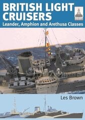 ShipCraft 31: British Light Cruisers: Leander, Amphion and Arethusa Classes цена и информация | Путеводители, путешествия | 220.lv