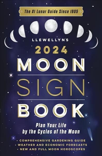 Llewellyn's 2024 Moon Sign Book: Plan Your Life by the Cycles of the Moon цена и информация | Pašpalīdzības grāmatas | 220.lv