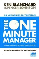 New One Minute Manager: Increase Productivity, Profits and Your Own Prosperity cena un informācija | Ekonomikas grāmatas | 220.lv