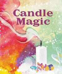 Candle Magic cena un informācija | Pašpalīdzības grāmatas | 220.lv