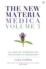 New Materia Medica: Volume III: All-new Key Remedies for the Future of Homoeopathy 0th New edition cena un informācija | Pašpalīdzības grāmatas | 220.lv