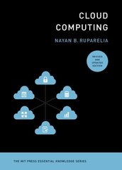 Cloud Computing, revised and updated edition cena un informācija | Ekonomikas grāmatas | 220.lv