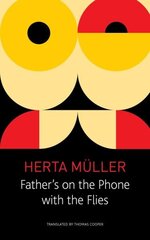 Father`s on the Phone with the Flies - A Selection цена и информация | Исторические книги | 220.lv