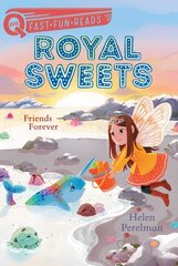 Friends Forever: Royal Sweets 8 cena un informācija | Grāmatas pusaudžiem un jauniešiem | 220.lv