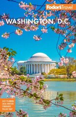 Fodor's Washington, D.C.: with Mount Vernon and Alexandria цена и информация | Путеводители, путешествия | 220.lv