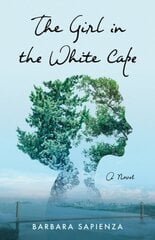 Girl in the White Cape: A Novel цена и информация | Фантастика, фэнтези | 220.lv