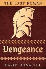 Last Roman: Vengeance cena un informācija | Fantāzija, fantastikas grāmatas | 220.lv