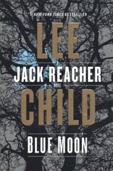 Blue Moon: A Jack Reacher Novel cena un informācija | Fantāzija, fantastikas grāmatas | 220.lv