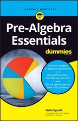 Pre-Algebra Essentials For Dummies cena un informācija | Ekonomikas grāmatas | 220.lv