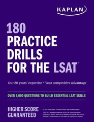 180 Practice Drills for the LSAT: Over 5,000 questions to build essential LSAT skills цена и информация | Книги по экономике | 220.lv