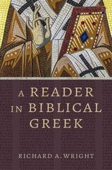 Reader in Biblical Greek цена и информация | Пособия по изучению иностранных языков | 220.lv