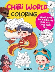 Chibi World Coloring: Color your way through cute and cool chibi art!, Volume 2 цена и информация | Книги об искусстве | 220.lv
