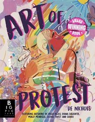 Art of Protest: What a Revolution Looks Like cena un informācija | Mākslas grāmatas | 220.lv