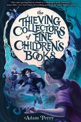 Thieving Collectors of Fine Children's Books cena un informācija | Grāmatas pusaudžiem un jauniešiem | 220.lv