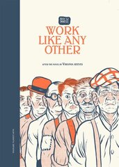 Work Like Any Other: After the Novel by Virginia Reeves цена и информация | Фантастика, фэнтези | 220.lv