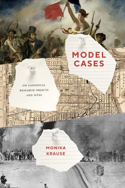 Model Cases: On Canonical Research Objects and Sites cena un informācija | Sociālo zinātņu grāmatas | 220.lv