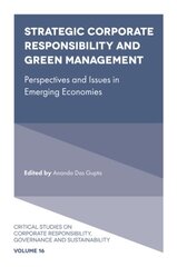Strategic Corporate Responsibility and Green Management: Perspectives and Issues in Emerging Economies cena un informācija | Ekonomikas grāmatas | 220.lv