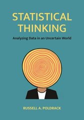 Statistical Thinking: Analyzing Data in an Uncertain World cena un informācija | Ekonomikas grāmatas | 220.lv