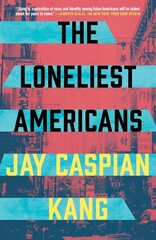 Loneliest Americans цена и информация | Биографии, автобиогафии, мемуары | 220.lv