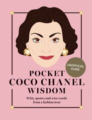 Pocket Coco Chanel Wisdom (Reissue): Witty Quotes and Wise Words From a Fashion Icon cena un informācija | Fantāzija, fantastikas grāmatas | 220.lv