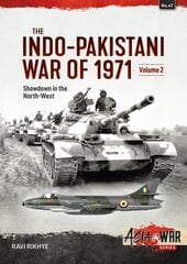 Indo-Pakistani War of 1971, Volume 2: Showdown in the West cena un informācija | Vēstures grāmatas | 220.lv