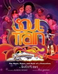 Soul Train (Reissue) : The Music, Dance, and Style of a Generation cena un informācija | Mākslas grāmatas | 220.lv