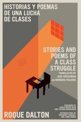 Stories And Poems Of A Class Struggle / Historias Y Poemas De Una Lucha De Clases: Bilingual Edition cena un informācija | Dzeja | 220.lv