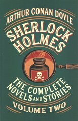 Sherlock Holmes: The Complete Novels and Stories, Volume II цена и информация | Фантастика, фэнтези | 220.lv