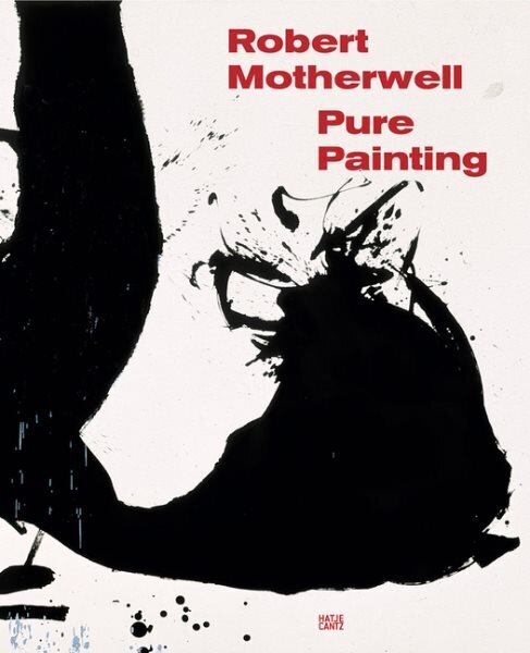 Robert Motherwell: Pure Painting: Pure Painting цена и информация | Mākslas grāmatas | 220.lv