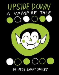 Upside Down: A Vampire Tale цена и информация | Книги для подростков  | 220.lv