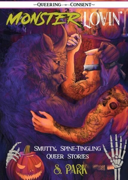 Monster Lovin': Queer, Smutty, Spooky Stories cena un informācija | Fantāzija, fantastikas grāmatas | 220.lv